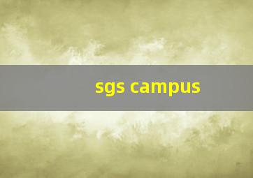 sgs campus